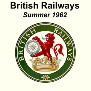 British Railways Summer 1962