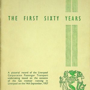 Liverpool Corp 60 Years Commemorative Brochure 1957 [Great Britain]