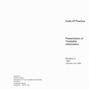 Association of Train Operating Companies - PRESENTATION OF TIMETABLE INFORMATION 1997