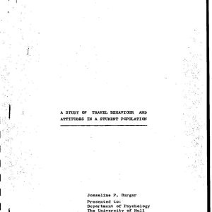 Burgar - A STUDY OF TRAVEL BEHAVIOUR AND ATTITUDES IN A STUDENT POPULATION 1979