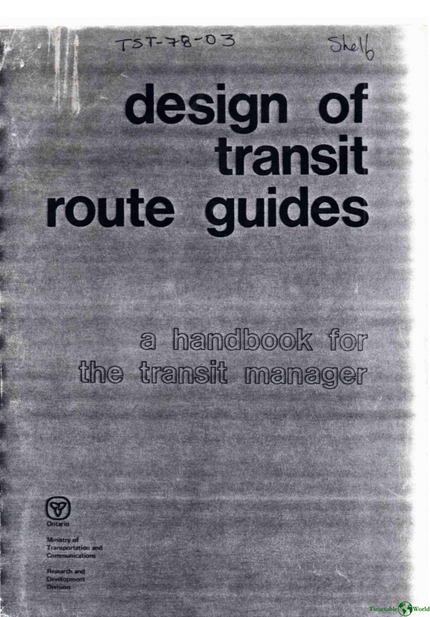 Geehan, Stanton, Deslauriers and Coughlin - DESIGN OF TRANSIT ROUTE GUIDES 1978