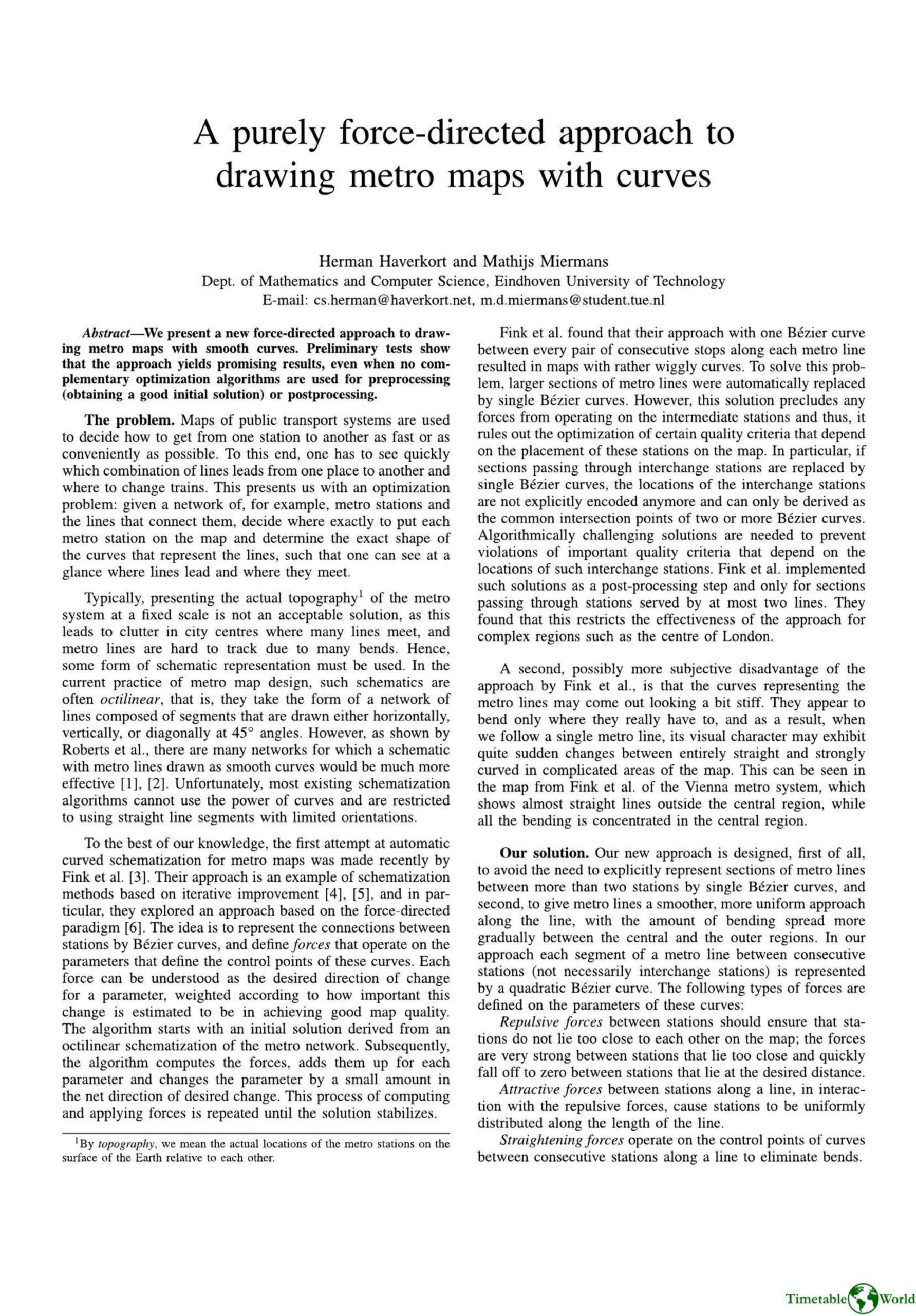 Haverkort and Miermans - A PURELY FORCE-DIRECTED APPROACH TO DRAWING METRO MAPS WITH CURVES 2014