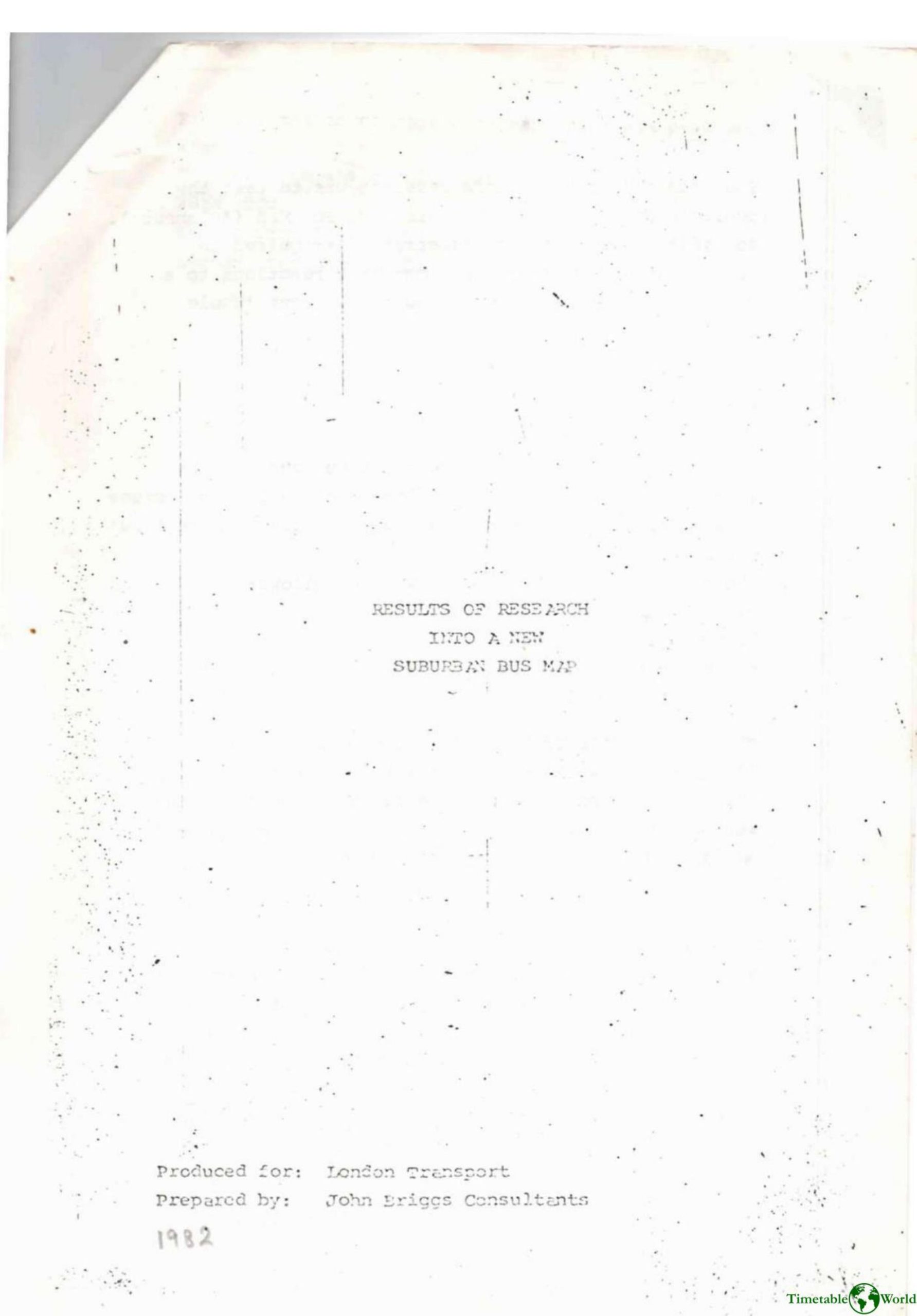 John Briggs Consultants - RESULTS OF RESEARCH INTO A NEW SUBURBAN BUS MAP 1982