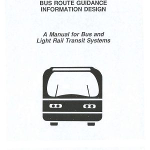 Koppa and Higgins - BUS ROUTE GUIDANCE INFORMATION DESIGN 1994
