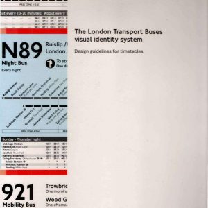London Transport Buses - THE LONDON TRANSPORT BUSES VISUAL IDENTITY SYSTEM 1996