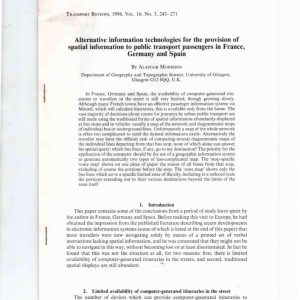 Morrison - ALTERNATIVE INFORMATION TECHNOLOGIES FOR THE PROVISION OF SPATIAL INFORMATION TO PUBLIC TRANSPORT PASSENGERS IN FRANCE, GERMANY AND SPAIN 1996