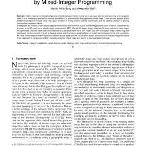 Nöllenburg and Wolff - DRAWING AND LABELING HIGH QUALITY METRO MAPS BY MIXED-INTEGER PROGRAMMING 2010