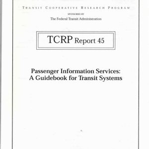 Texas Transportation Institute and Nustats International - PASSENGER INFORMATION SERVICES 1999
