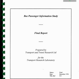 Transport and Travel Research Ltd - BUS PASSENGER INFORMATION STUDY 1994