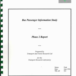 Transport and Travel Research Ltd - BUS PASSENGER INFORMATION STUDY 1994