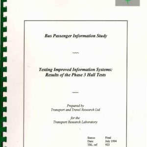 Transport and Travel Research Ltd - BUS PASSENGER INFORMATION STUDY 1994
