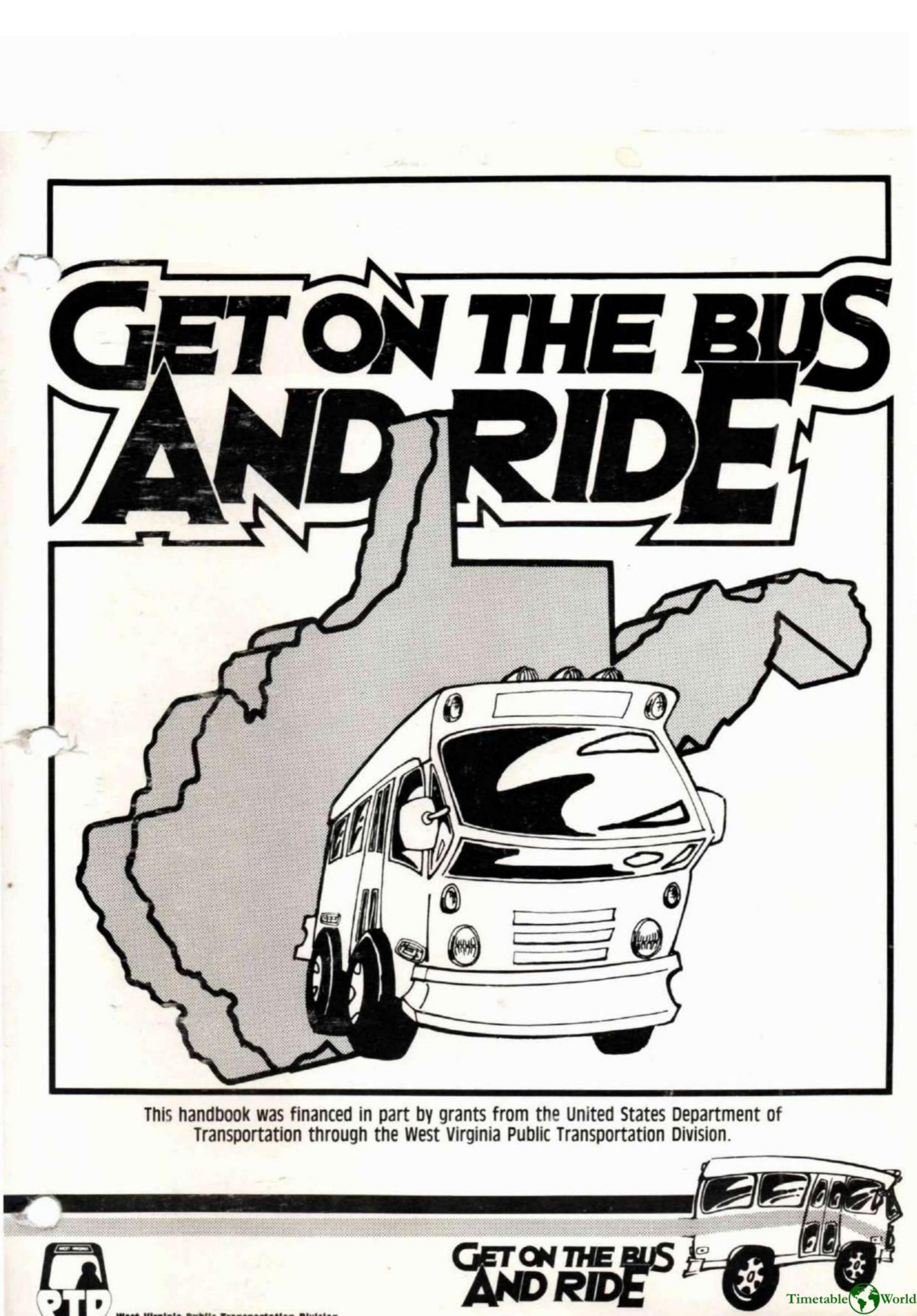 West Virginia Public Transportation Division - GET ON THE BUS AND RIDE 1984